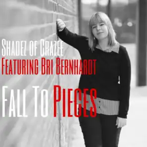 Fall to Pieces (feat. Bri Bernhardt)