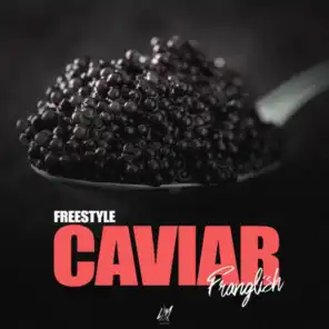 Caviar (Freestyle)