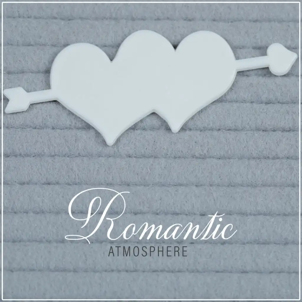 Romantic Atmosphere – Jazz Instrumental Music for Date, Sex for Anniversary Dinner