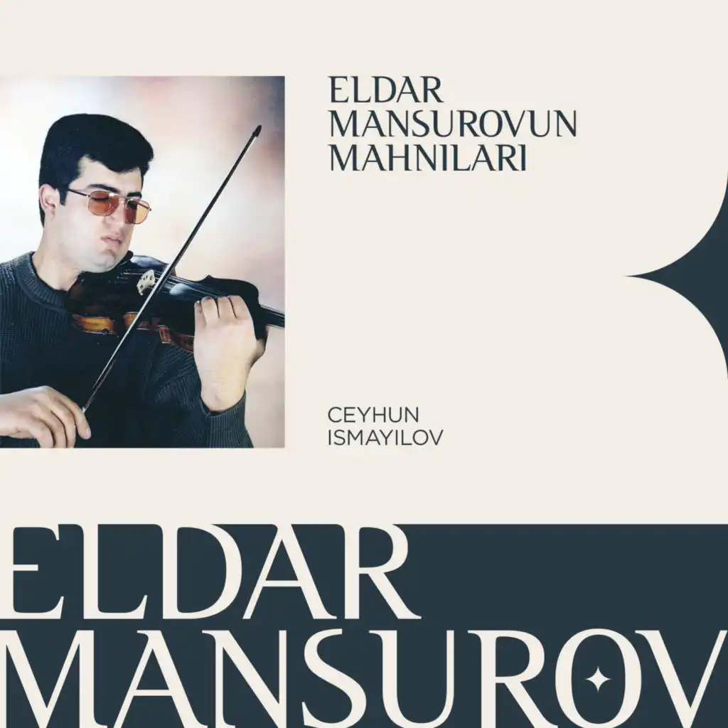 Eldar Mansurovun Mahnıları (Violin)