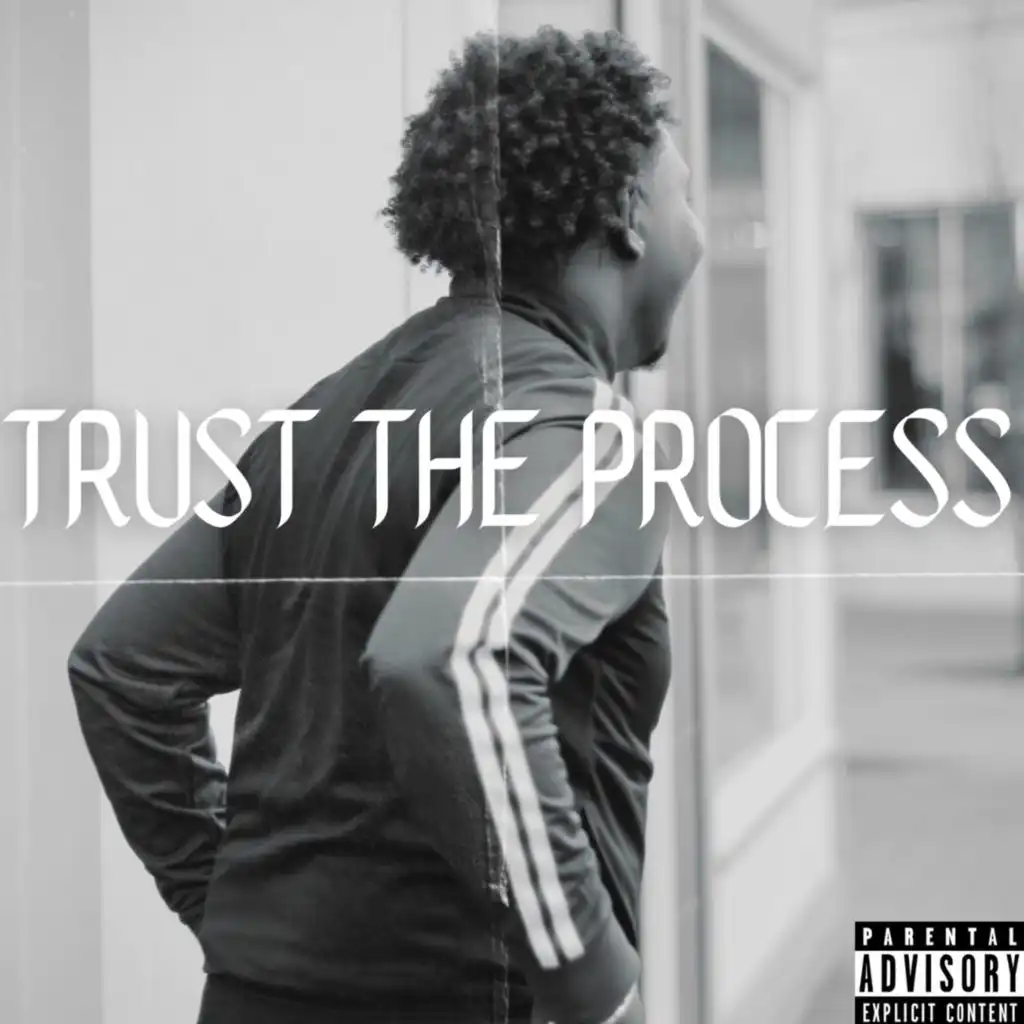 Trust The Process