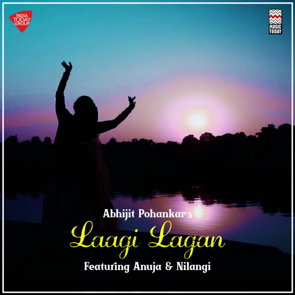 Laagi Lagan (feat. Anuja Zokarkar)