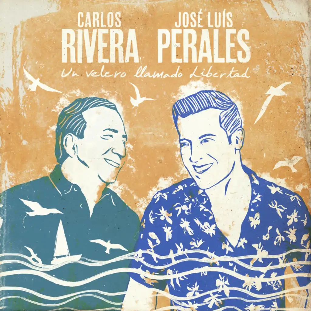 Carlos Rivera & José Luis Perales