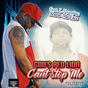 Cant Stop Me (feat. L-Proof & Show-Me Face)