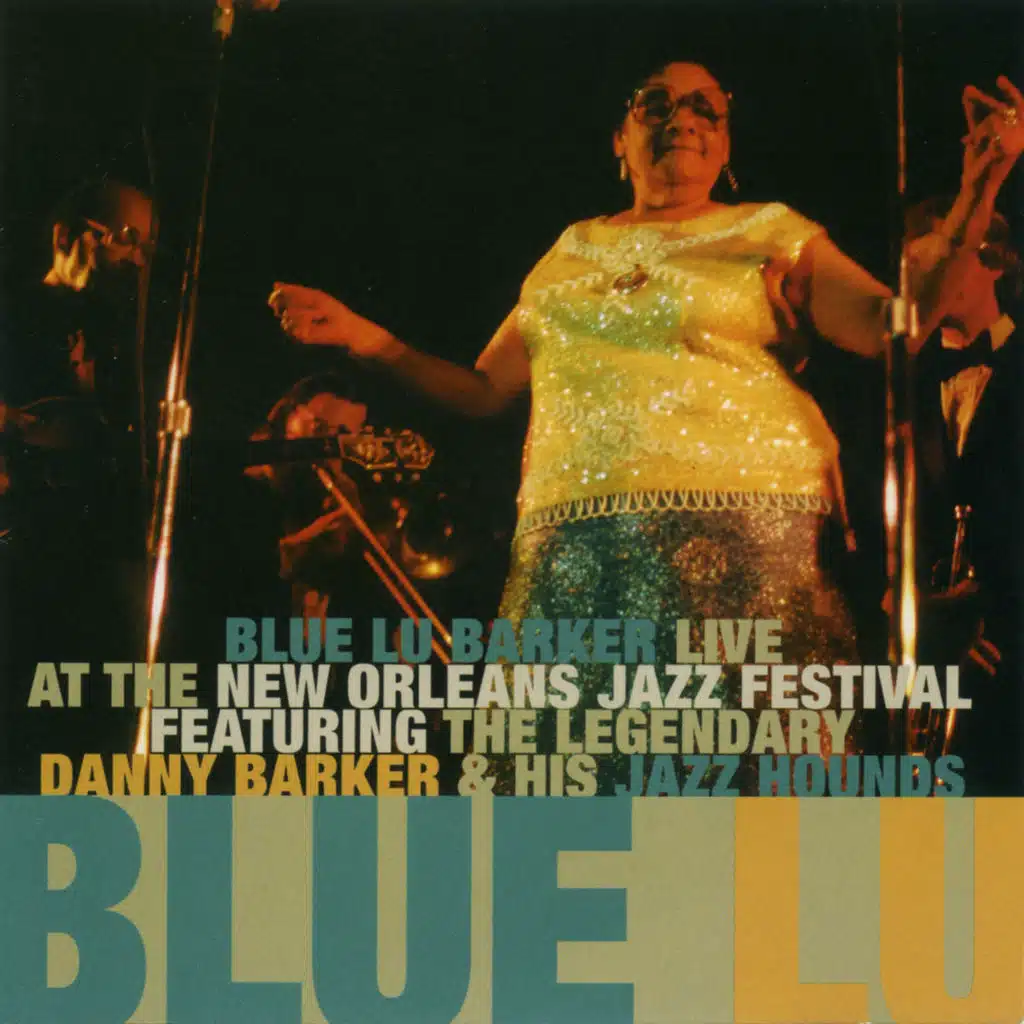 Live at the New Orleans Jazz Festival (feat. The Legendary Danny Barker & His Jazz Hounds)