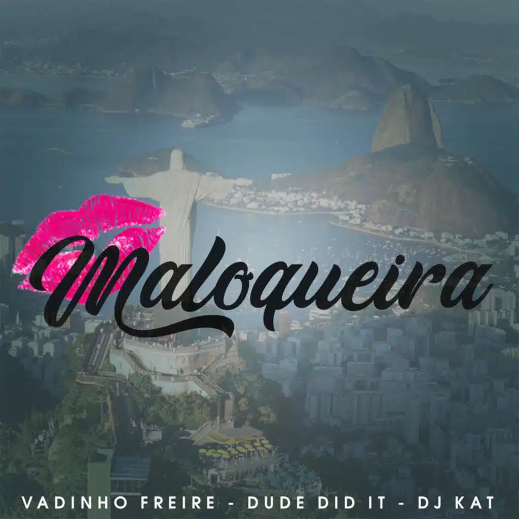 Maloqueira (feat. Dj Kat & Dj Cabide)