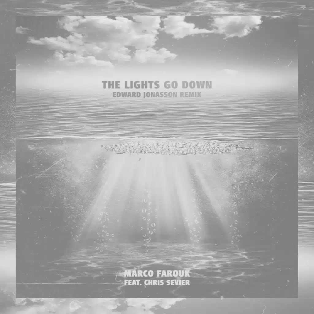 Lights Go Down (Edward Jonasson Remix) [feat. Chris Sevier]