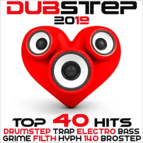 Dubstep 2019 Best Of Top 40 Hits Drumstep, Trap, Electro Bass, Grime, Filth, Hyfe, 140, Brostep