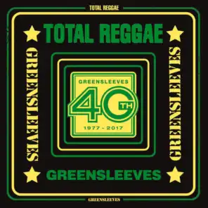 Total Reggae: Greensleeves 40th (1977-2017)