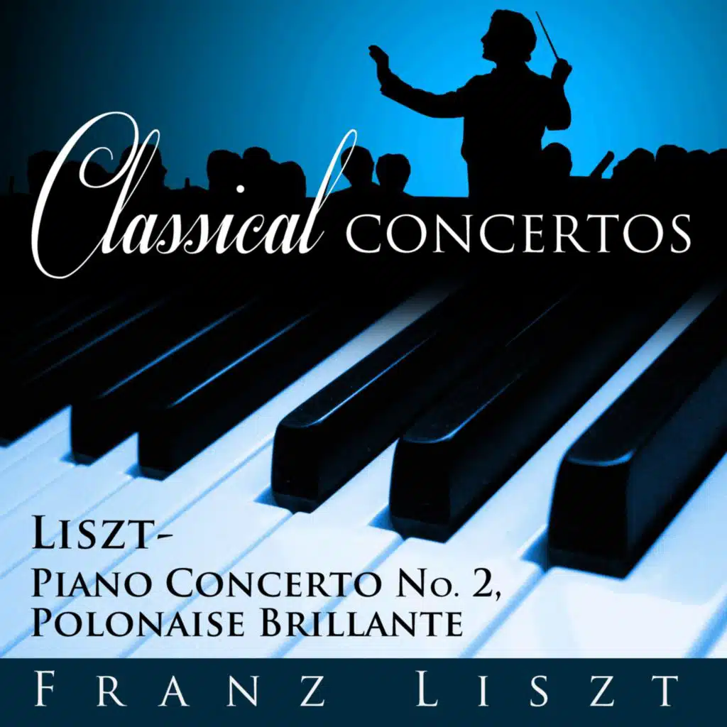 Liszt: Piano Concerto, #2 in A Major - Allegro Agitato Assai