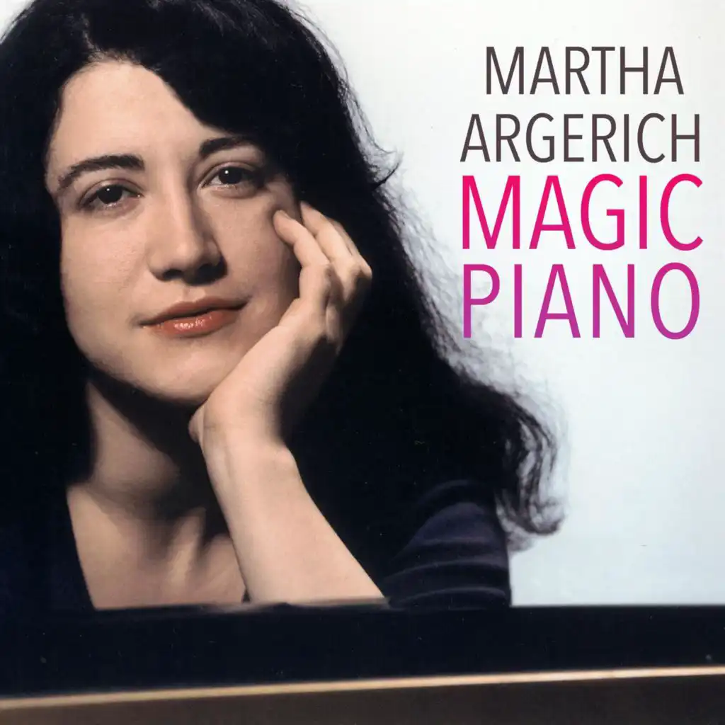 Martha Argerich: Magic Piano