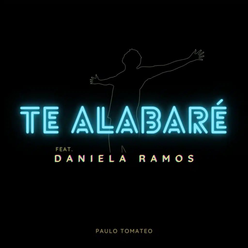 Te Alabaré (feat. Daniela Ramos)