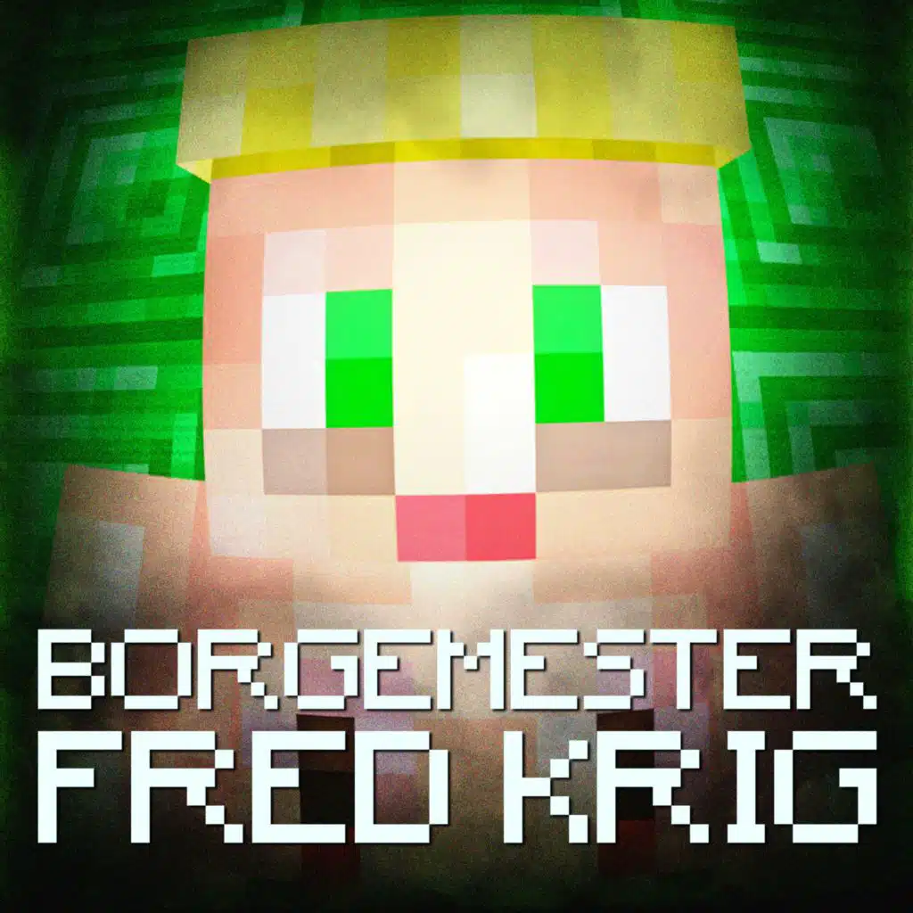 Borgemester Fred Krig (feat. Ola Bukse)