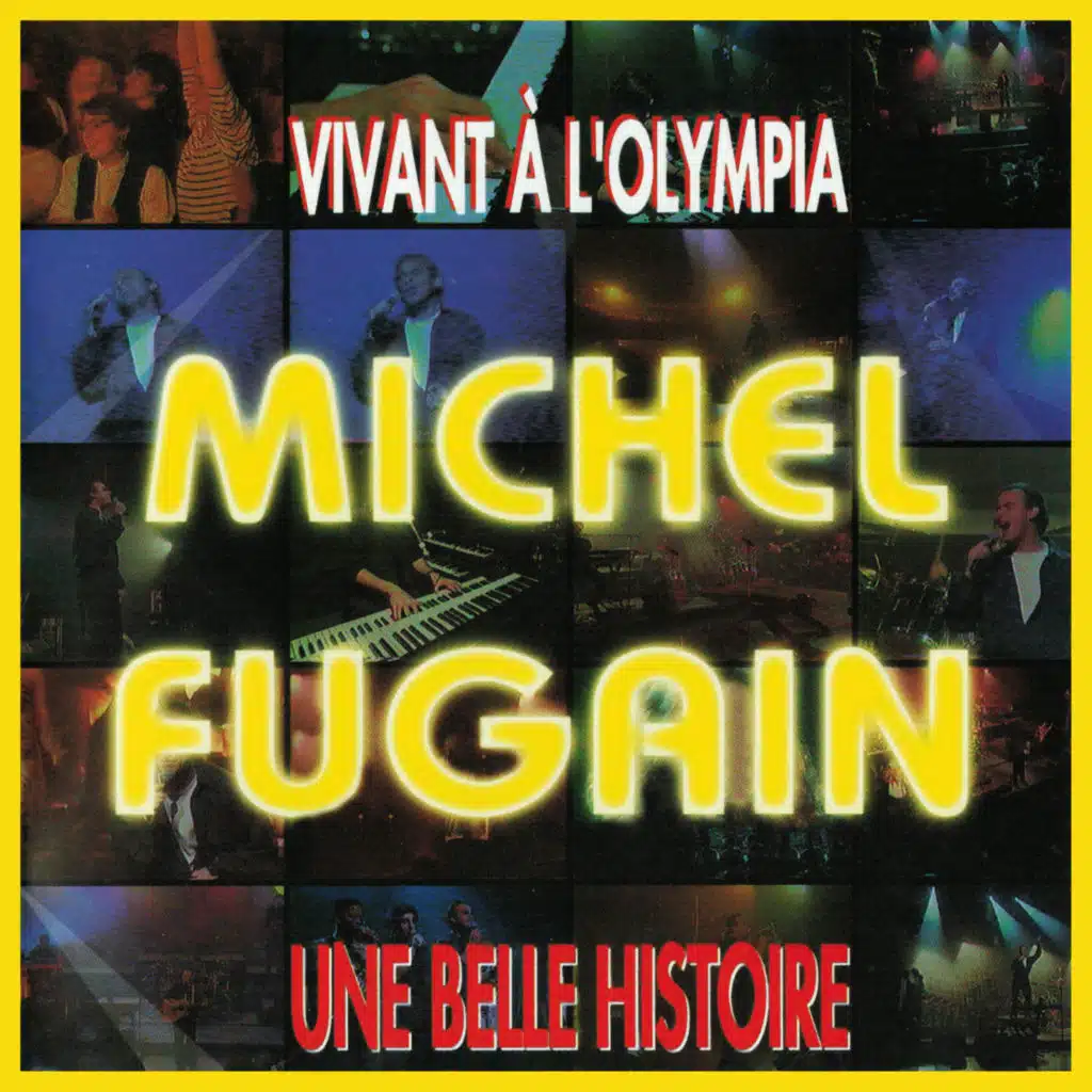 Vivant à l'Olympia - 1990 - Une belle histoire