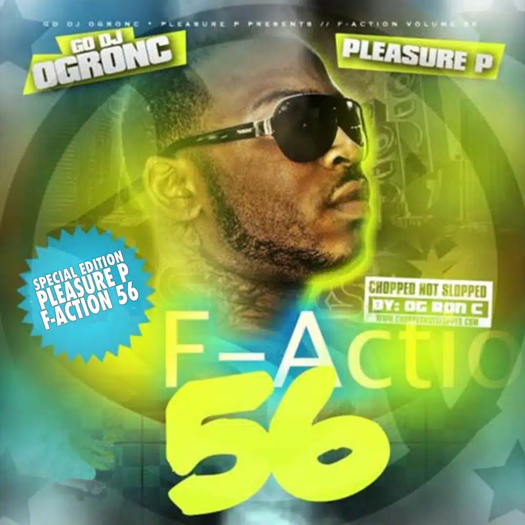 F-Action 56 (Chopped & Screwed)