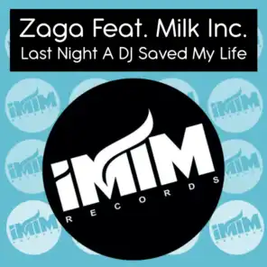 Last Night A DJ Saved My Life (feat. Milk Inc.)