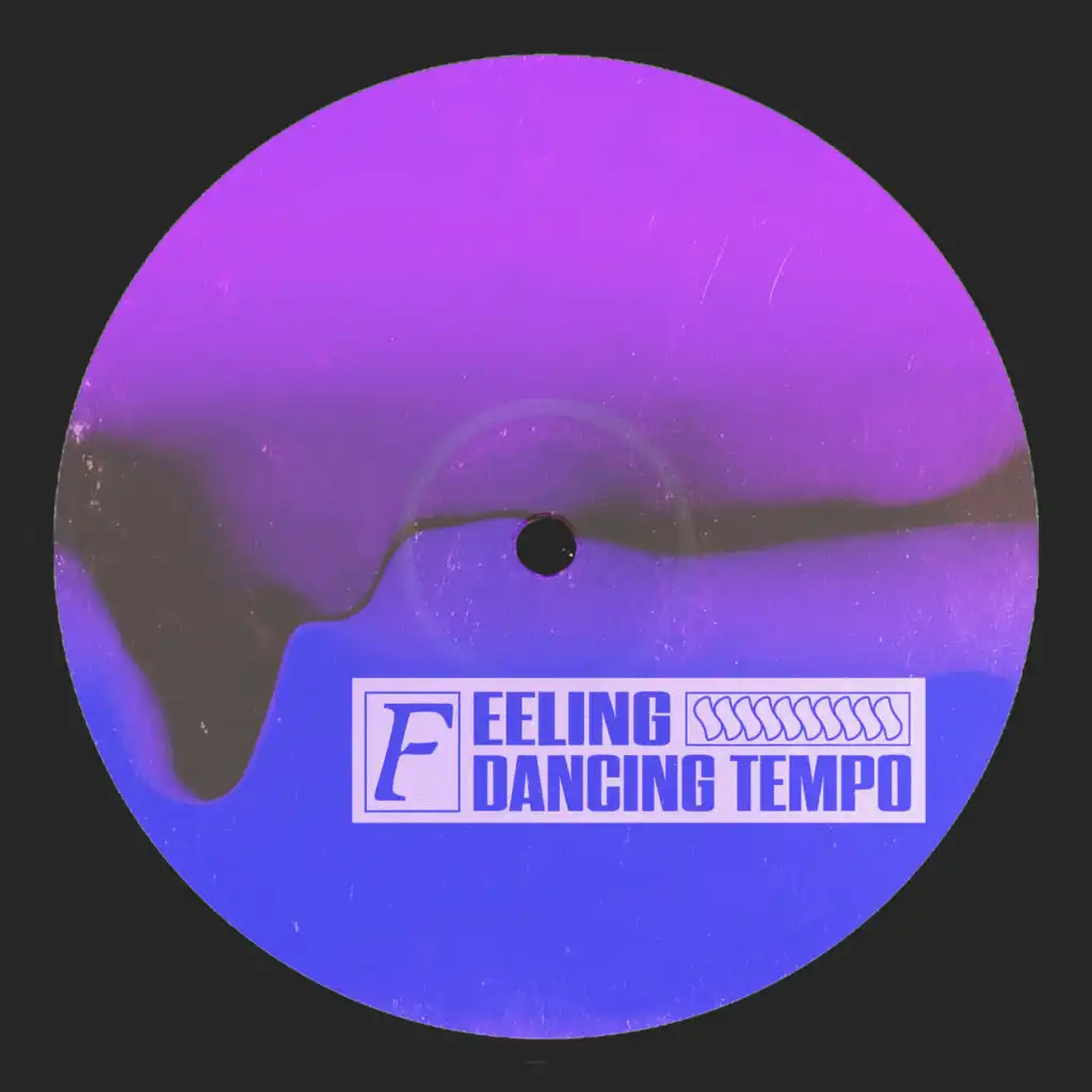 Feeling Dancing Tempo (Edit)