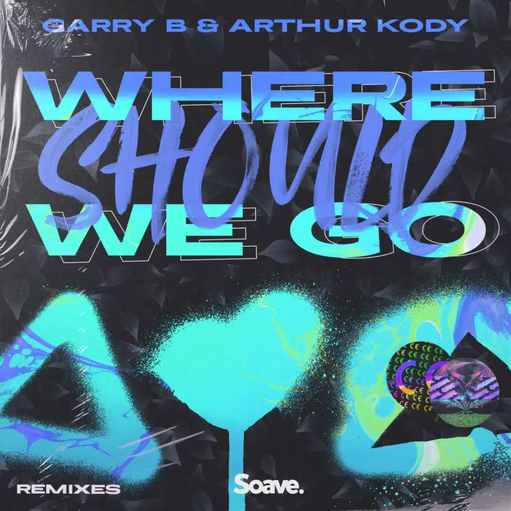 Where Should We Go (Remixes)
