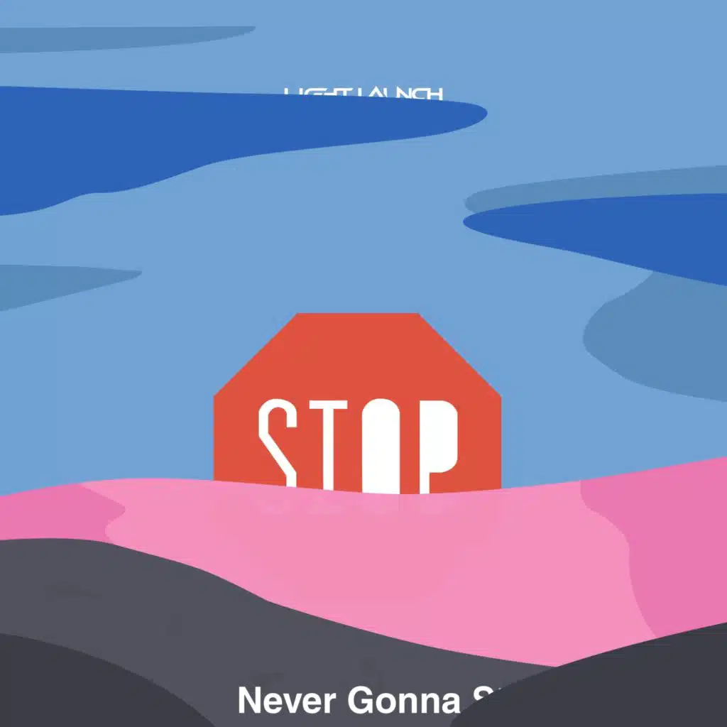 Never Gonna Stop