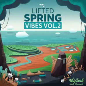 Lifted Spring Vibes, Vol.2