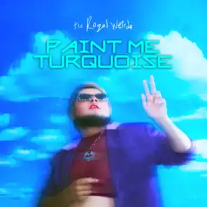 Paint Me Turquoise