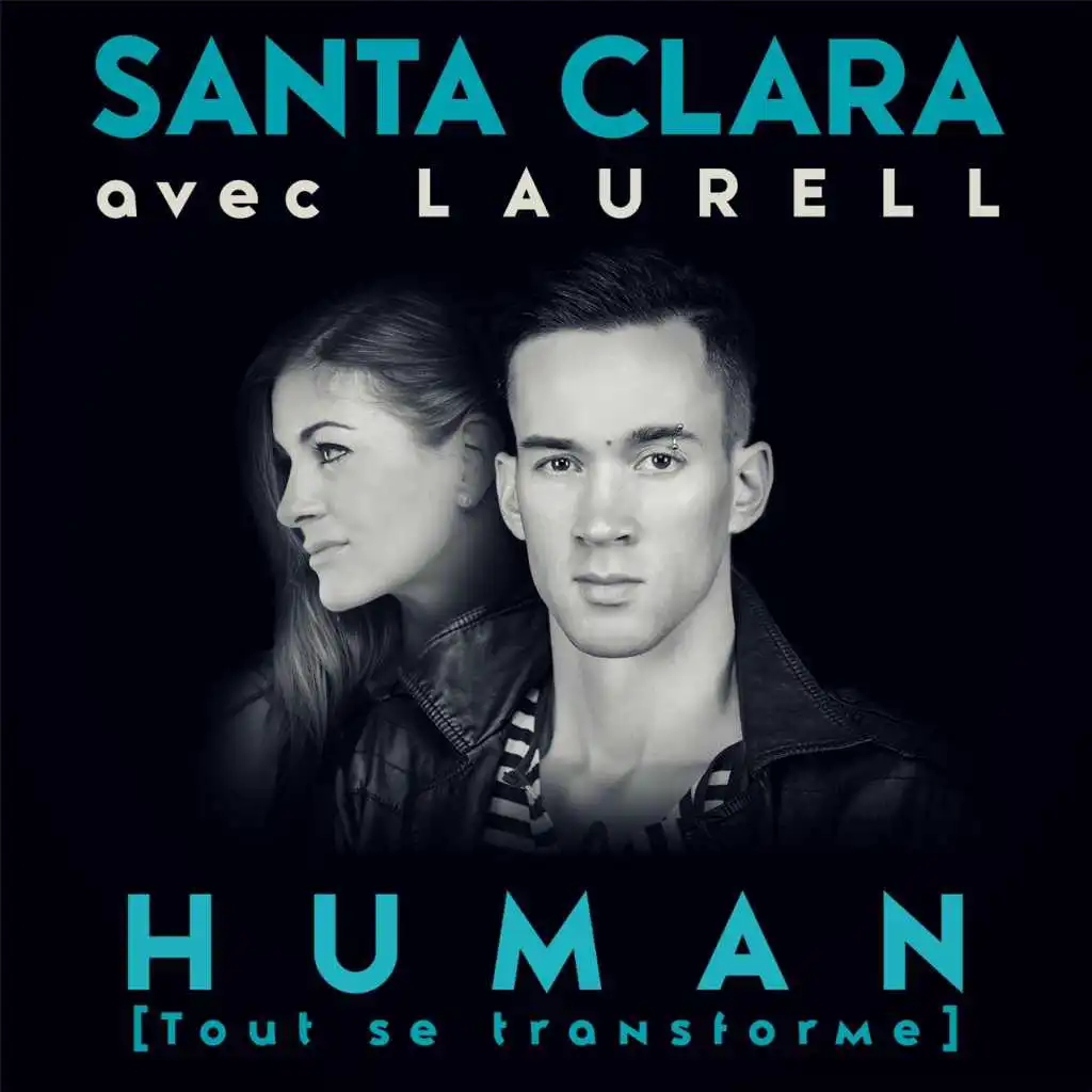 Human (Tout se transforme) [feat. Laurell]