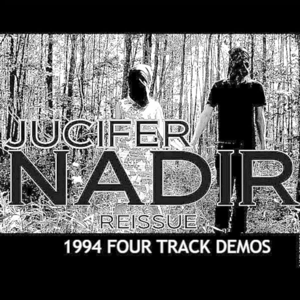 Nadir: Four Track Demos (Reissue)