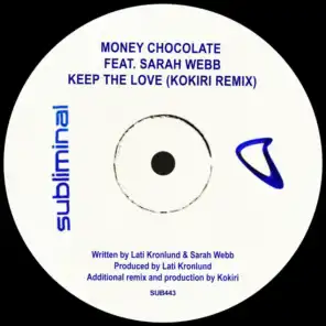 Keep The Love (Kokiri Remix) [feat. Sarah Webb]