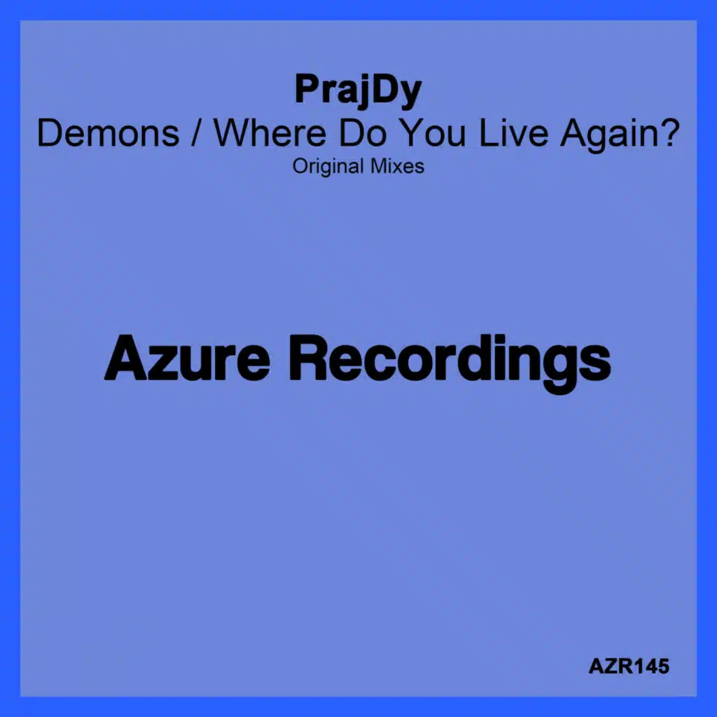 Demons / Where Do You Live Again?