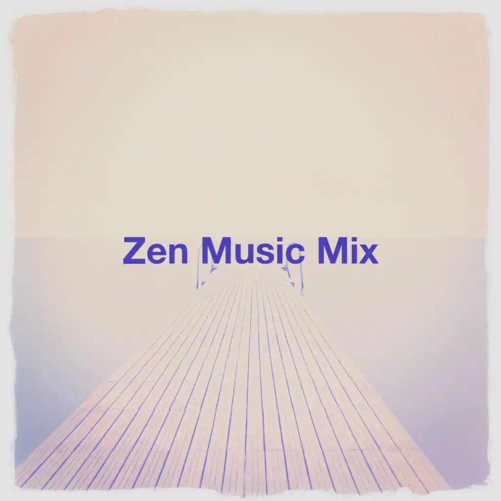 Zen Music Mix