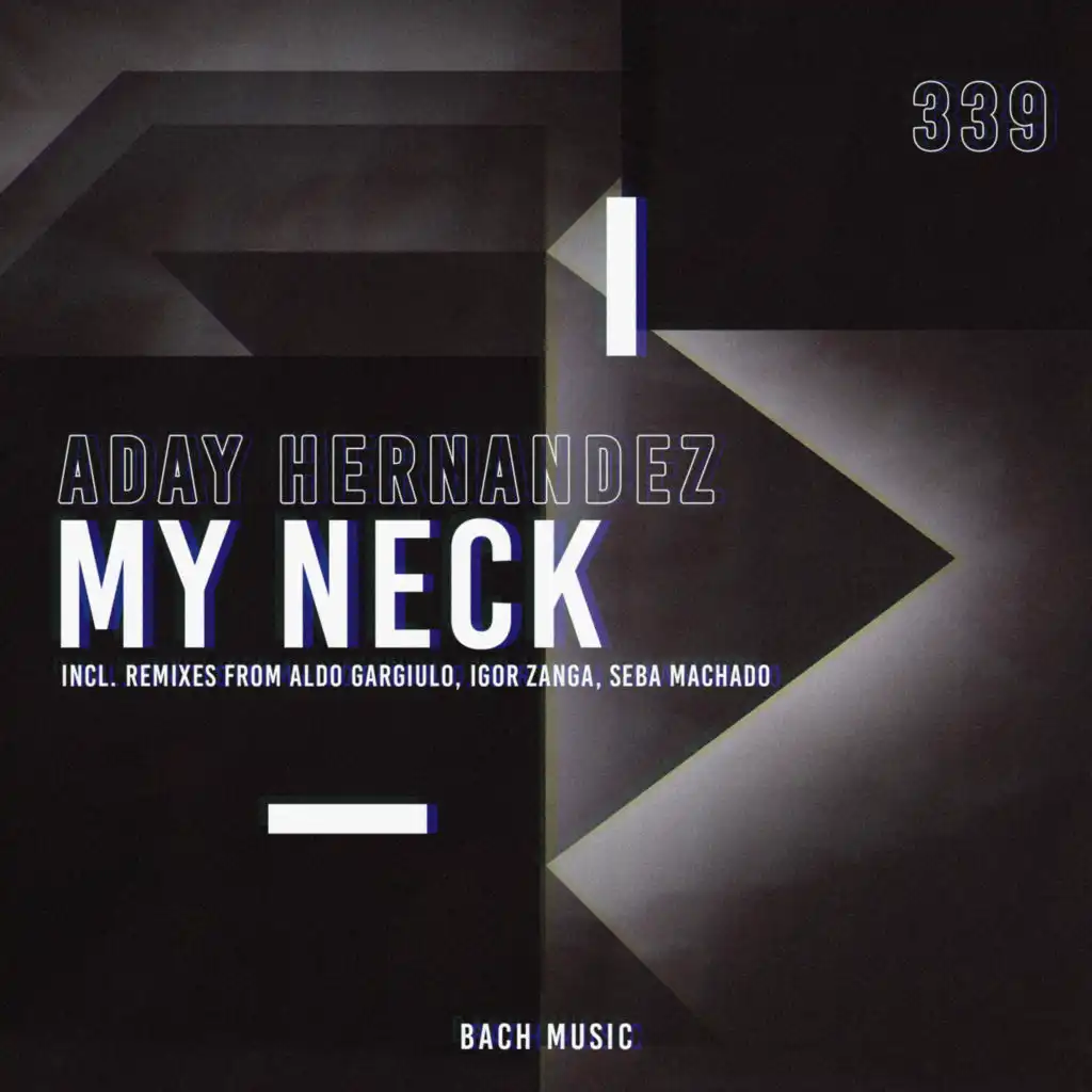 My Neck (Seba Machado Remix)