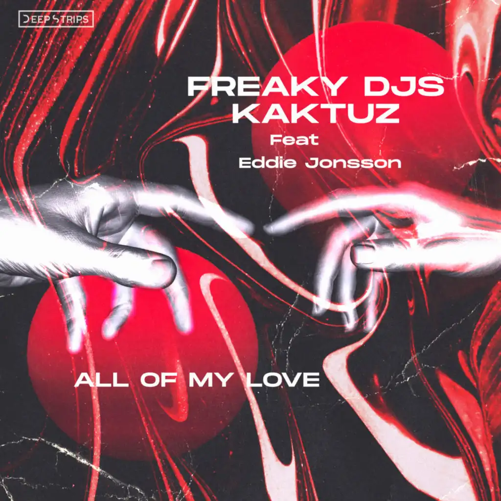 Freaky DJs, KaktuZ & Eddie Jonsson
