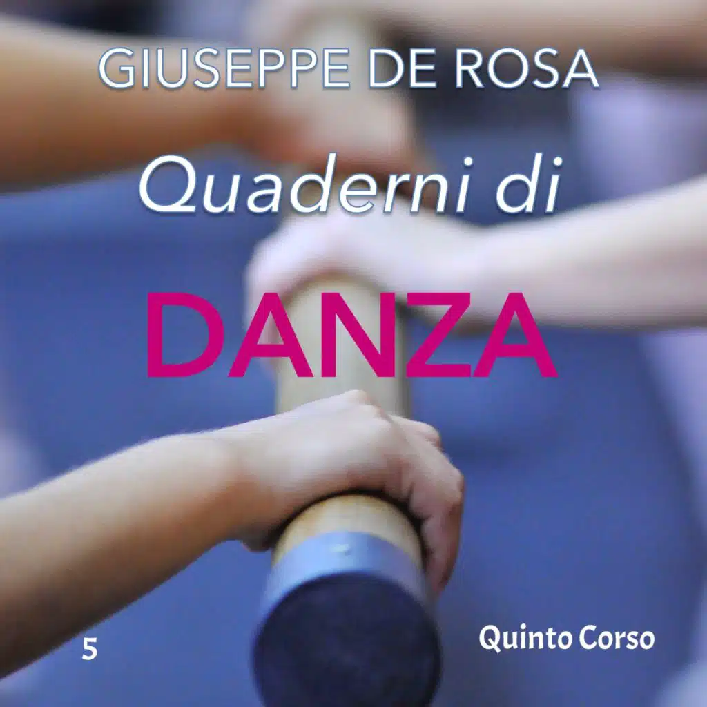 Quaderni di danza (quinto corso)