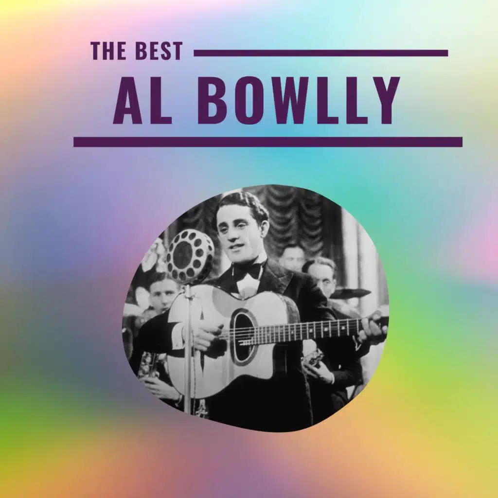 Al Bowlly - The Best