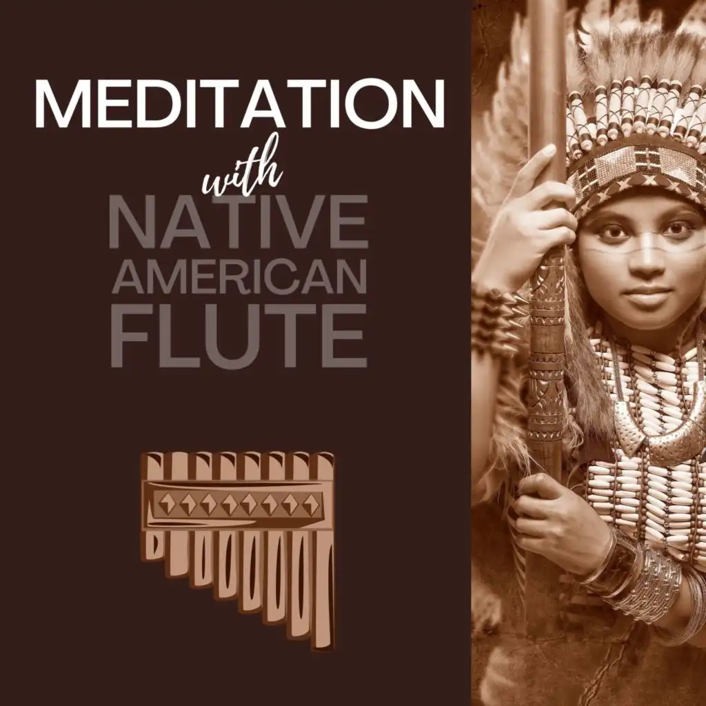 Meditation with Native American Flute