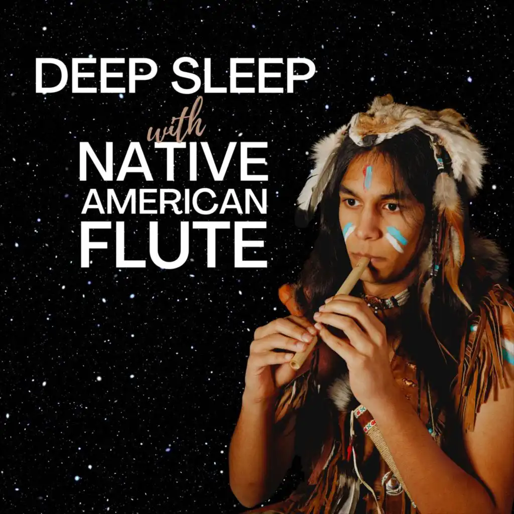 Deep Sleep with Native American Flute