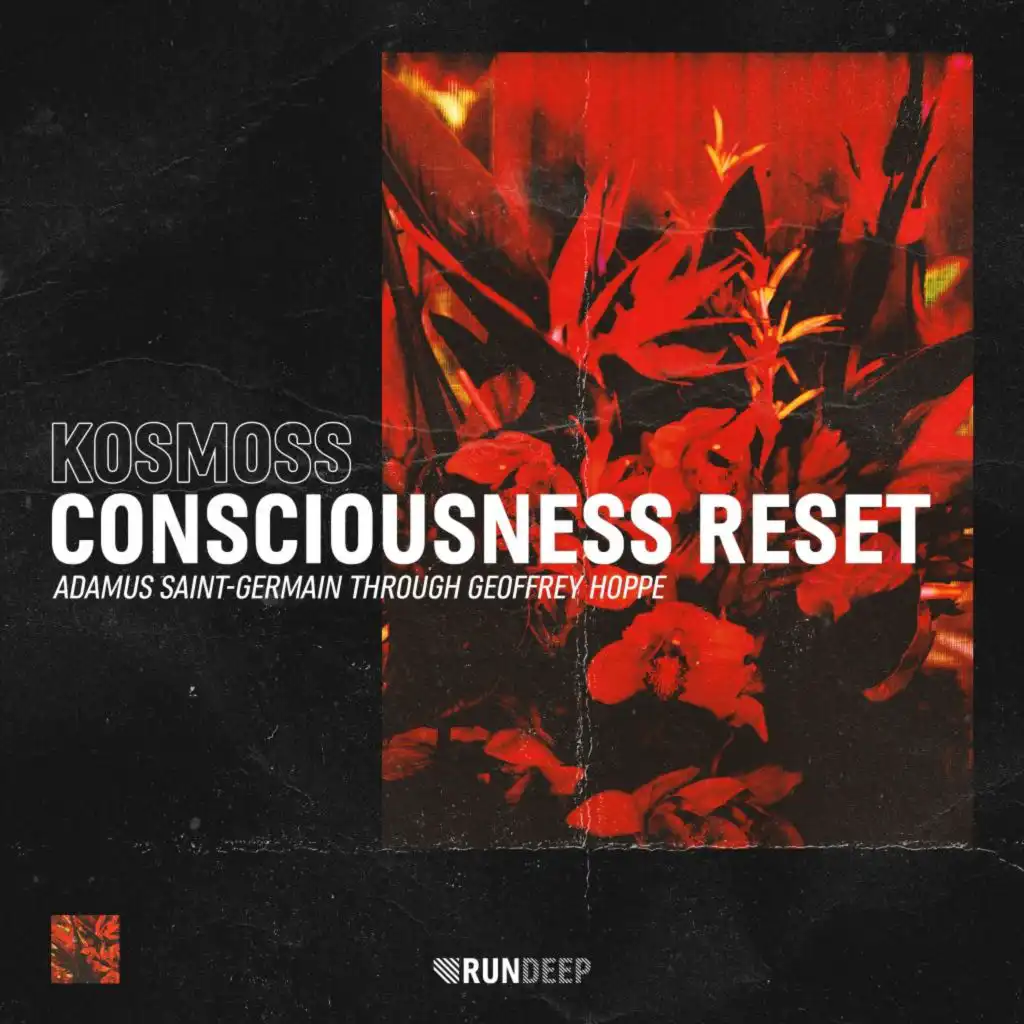 Consciousness Reset (Adamus Saint-Germain Through Geoffrey Hoppe Extended Mix)