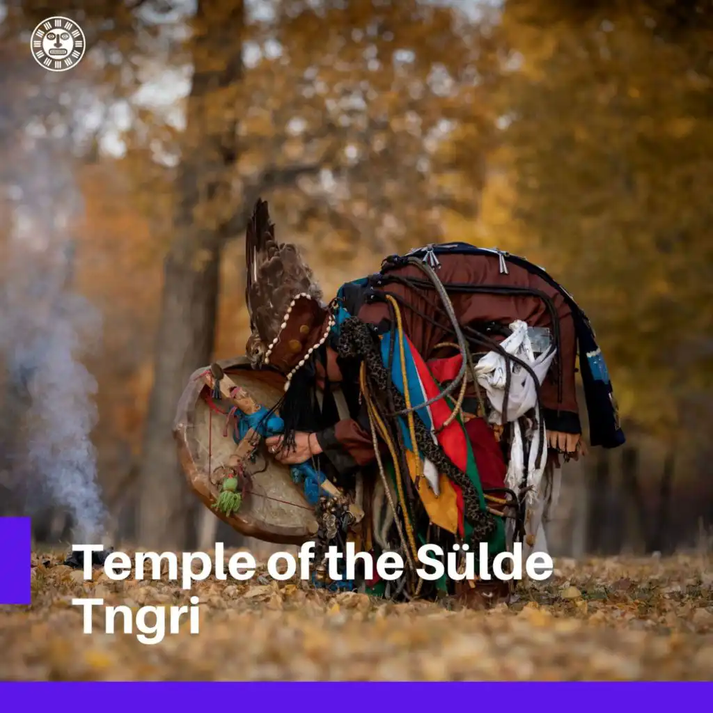 Temple of the Sülde Tngri - Shamanic Path