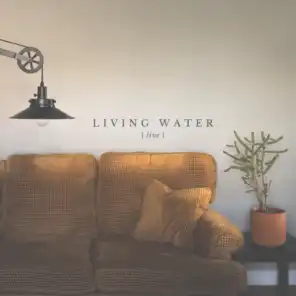 Living Water (Live) [feat. Ashley Squance, Tatum Buffington & Nicole Conner]