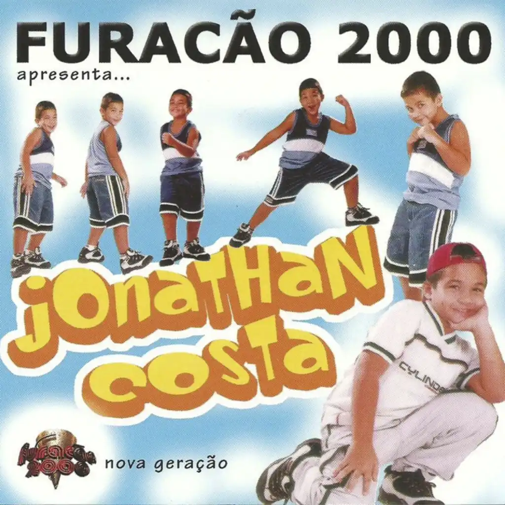 Furacão 2000 & Jonathan Costa