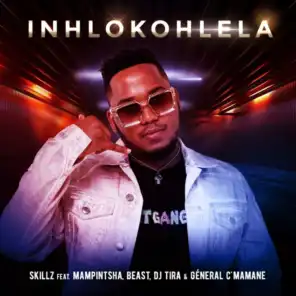 Inhlokohlela (feat. Dj Tira, Mampintsha, Beast & General C'mamane)