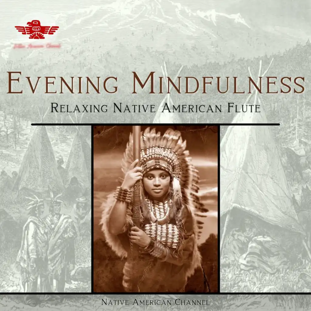 Relaxing Native American Flute - Evening Mindfulness