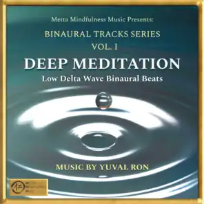 Deep Meditation: Low Delta Wave Binaural Beats
