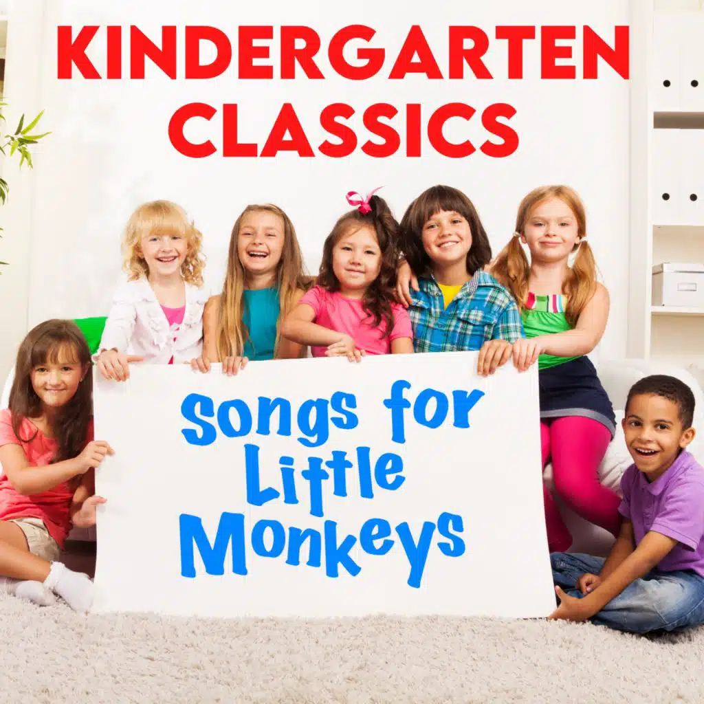 Kindergarten Classics - Songs for Little Monkeys