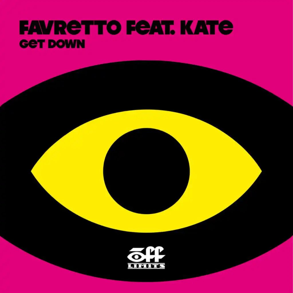 Get Down (Original Radio Edit) [feat. Kate]