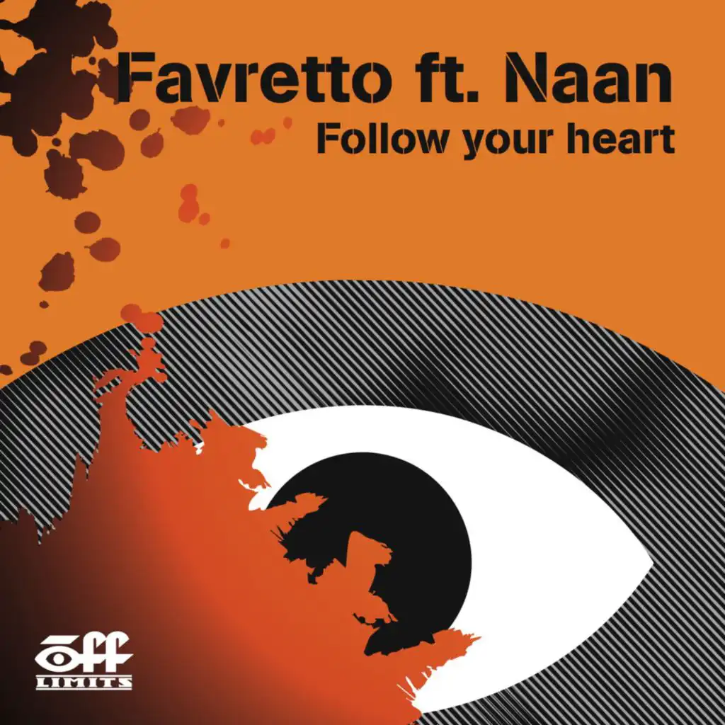 Follow Your Heart (Radio Edit) [feat. Naan]