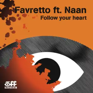 Follow Your Heart (OriginalMix Extended) [feat. Naan]