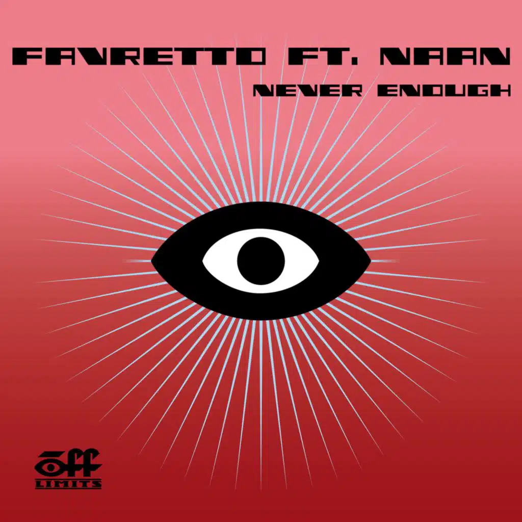 Never Enough (feat. Naan)