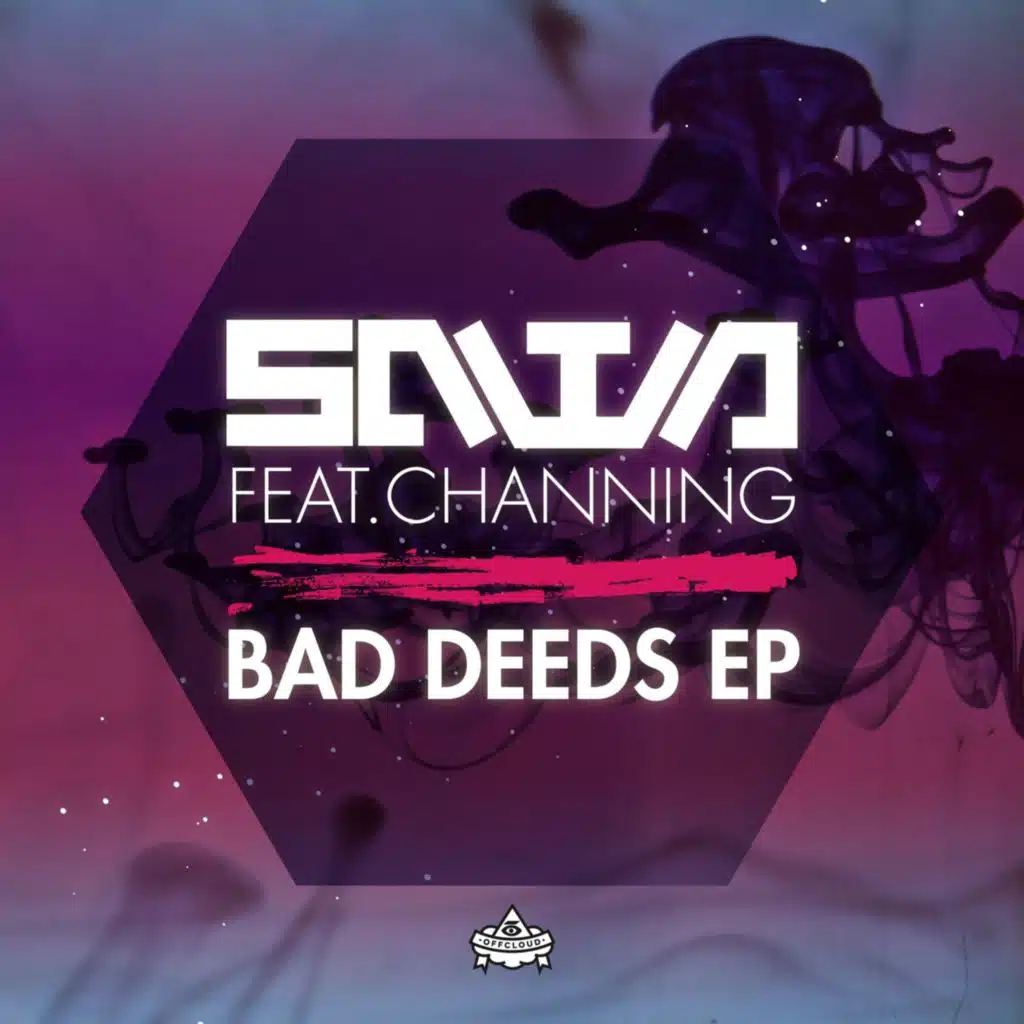 Bad Deeds Ep (feat. Channing)