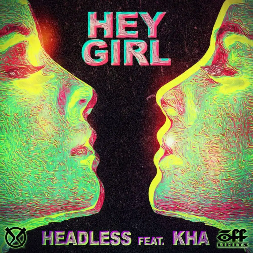 Hey Girl (feat. Kha)